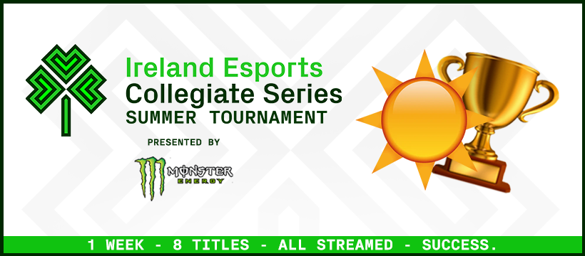 Successful Inaugural Ireland Esports Collegiate Summer Tournament Sets Stage for Future Growth